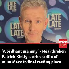 Devastated Patrick Kielty carried the coffin of his late mother Mary at her  funeral as his brother John described her as a “brilliant mother” who will  be sadly missed. Mary Kielty passed