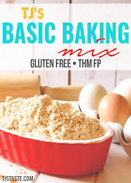 In another bowl, whisk together orange juice, yogurt, eggs. Baking Mix Tj S Basic Baking Mix Thm Fp Gluten Free Baking Blend