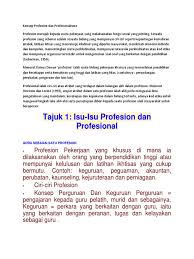Guru profesional ialah semua orang yang memiliki kewenangan dan tanggung jawab terhadap pendidikan siswa, baik secara individual maupun klasikal. Konsep Profesion Dan Profesionalisme