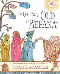 Touch device users, explore by. Amazon Com The Legend Of Old Befana An Italian Christmas Story 9781534430112 Depaola Tomie Depaola Tomie Books