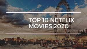 Though all the action movies mentioned below are available in the usa, some of them may not be currently streaming in other countries like india, uk, canada, and australia. Top 10 Netflix Movies 2020 10 Best Netflix Action Movies 2020 What To Watch On Netflix 2020 Youtube