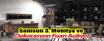 Samsun 3 Mobilya Ve Dekorasyon Fuari Samsun Klas Haber