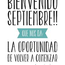 Keep calm and bienvenido septiembre. Bienvenido Septiembre 2020 Hola Septiembre