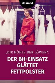 Die Hohle Der Lowen Der Bh Einsatz Von Ayse Byzanz Glattet Fettpolster Desired De In 2020 Hohle Des Lowen Schlanker Aussehen Styling Tipps