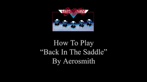 Back In The Saddle Guitar Lesson How To Play Back In The Saddle Youtube