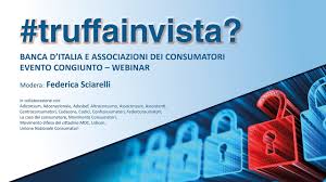 Il portale per accedere ai nostri servizi online in maniera semplice e gratuita. Truffainvista Il Video Del Webinar Confconsumatori Rivedi Il Webinar Della Banca D Italia Con Le Associazioni Dei Consumatori Dedicato Ai Meccanismi Di Frodi E Truffe Online Piu Comuni