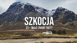 Translation of szkocja in english. Szkocja 33 Malo Znane Fakty I Ciekawostki Wiecznie Wolni