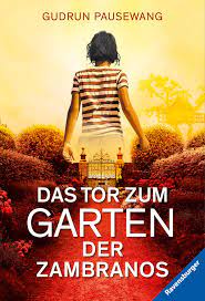 In gudrun pausewangs roman im garten der zambranos wird die armut der straßenkinder in mexiko thematisiert. Das Tor Zum Garten Der Zambranos Ravensburger Taschenbucher Pausewang Gudrun Amazon De Bucher