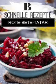 Schnelle Vorspeisen Fertig In 15 Minuten Schnelle Vorspeisen Vorspeise Rote Bete