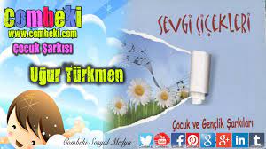 oyuncak bebegime ninni sevgi cicekleri cocuk ve genclik sarkilari 2014 sarki sozleri dinle indir sarkilar kresler genclik