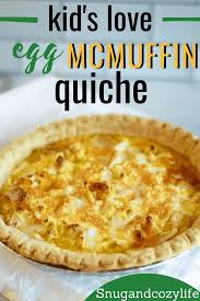 Kid Favorite Easiest Ever Egg Mcmuffin Quiche Snug Cozy Life Recipe Easy Brunch Recipes Egg Mcmuffin Mcmuffin