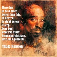 2pac Rip Tupac Quotes Tupac Shakur Quotes 2pac Quotes