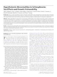We report on the case of a man, whose psychopathological symptoms markedly varied during different phases of his illness, causing difficulties in applying common diagnostic criteria for schizophrenia. Pdf Hypothalamic Abnormalities In Schizophrenia Sex Effects And Genetic Vulnerability Todd Ahern Academia Edu