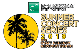 hyatt regency summer concert series visit newport beach