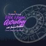 Wild Woman Astrology