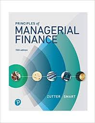 Principles Of Managerial Finance 15th Edition Finance Textbook The Learning Experience