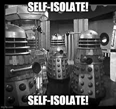 Lift your spirits with funny jokes, trending memes, entertaining gifs, inspiring stories, viral videos, and so much more. Daleks Self Isolate Imgflip