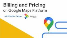 Google Maps API Pricing Explained + Billing Walkthrough - YouTube
