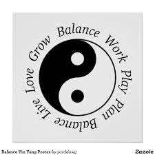 Balance Yin Yang Poster Zazzle Com Yin Yang Quotes Yin Yang Balance Yin Yang