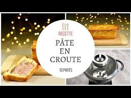 Pate En Croute Recette Au Cook Expert Magimix Youtube Pate En Croute Recette Cook Expert Recette Magimix