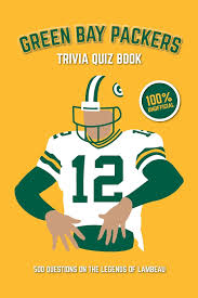 We earn greenbacks to buy greens in the market (locally sourced and organic, of course, to be as green as we can be). Green Bay Packers Trivia Quiz Book 500 Questions On The Legends Of Lambeau Bradshaw Chris 9781721926794 Amazon Com Books
