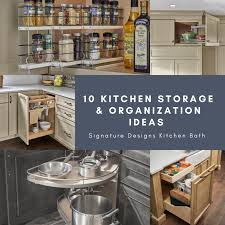 Cabinet organizer food container cutlery tray shelf/drawer liner drawer organizer cabinet spice rack counter top spice rack cutting board dish rack hanging storage mug tree over the door storage paper towel holder pot/lid organizer recipe box storage bag storage basket storage cart storage shelf utensil holder anchor hocking as seen on tv. Kitchen Storage And Organization Ideas Signature Designs Kitchen Bath