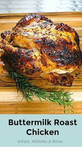Buttermilk Roast Chicken Recipe Chicken Dinner Recipes Roast Chicken Recipes Poultry Recipes