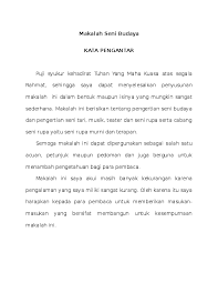 Untuk yang membutuhkan contoh makalah lengkap dapat langsung membacanya disini. Doc Makalah Seni Budaya S Slim Ncheck Academia Edu