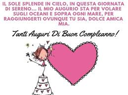 Buon compleanno augura un buongiorno e un buon compleanno con questa immagine bella da condividere gratis! Lettera Compleanno Amica 56 Modi Per Fare Gli Auguri Frasidadedicare