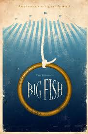 When You Meet The Love Of Your Life Time Stops Movie Edward Bloom They Say When You Meet The Love Of Your Life Time Stops And That S True Nothing W Film Poster Design Big Fish Movie Movie Posters Minimalist