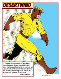 Desertwind Let Us Run The Race Christian Superheroes Hebrews 12 1 2 Http Www Christianknightcomics Com Poster Desertwind Hebr Christian We Run Poster
