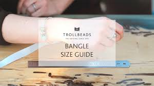 Bangle Size Guide From Trollbeads