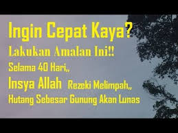 Zikir selain beribadah, juga akan mempercepat kita untuk 7. Amalan Cepat Kaya Dalam 40 Hari Coba Lakukan Dan Buktikan Kutipan Motivasi Sukses Kutipan Motivasi Motivasi