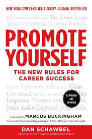 Download Pdf Promote Yourself The New Rules For Career Success By Dan Schawbel Free Epub Mobi Ebooks Career Success Success Reading Writing