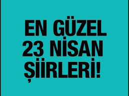 Dün sabah anneciğim öperek, dedi: 23 Nisan Siirleri En Guzel 23 Nisan Siirleri Youtube