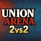 Union Arena - Tag Team 2 vs 2 event image