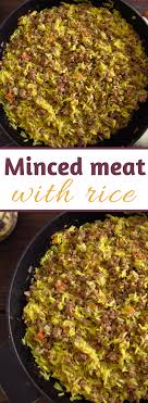 Minced Meat With Rice Food From Portugal Recipe Healthy Meat Recipes Rice Dishes Easy Meat Recipes For Dinner