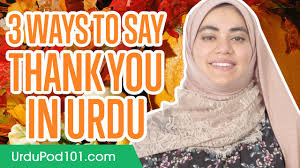 3 Ways To Say Thank You In Urdu Youtube