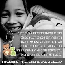 Kata kata sindiran halus itu adalah kata kata yang singkat, padat, namun memberikan kalimat yang jelas. 5 Quotes Ucapan Selamat Ulang Tahun Untuk Anak Tersayang Kaskus