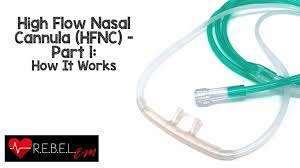 Nasal cannula is a device that helps deliver oxygen from an oxygen supply source (i.e. High Flow Nasal Cannula Hfnc Part 1 How It Works Rebel Em Emergency Medicine Blog