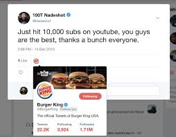 The burger chain will highlight the change through an ad campaign that uses a moldy. 100t Nadeshot On Twitter You Re About 9 Years Late Burgerking