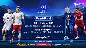 Barcelona tengah dalam kondisi sangat bagus mengingat mereka baru saja meraih kemenangan besar kontra alaves pada laga terakhirnya di liga spanyol. Jadwal Semifinal Liga Champions Di Vidio Rb Leipzig Vs Psg Lyon Tantang Bayern Munchen Bola Liputan6 Com