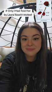 If Only I Had Told Her by Laura Nowlin book review ⭐️⭐️⭐️.5 *spoilers for  If He Had Been With Me #books #fyp #fypage #booktok #bookreview  #bookrecommendations #bookrecs #ifonlyihadtoldher ...