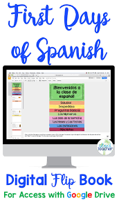 Digital First Days Of Spanish Flip Book Spanish Lessons Spanish Classroom Spanish Curriculum