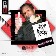 A Ap Rocky At Base Friday Mar 1 Guestlist Tickets And