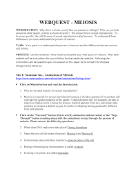 On the meiosis tutorial page click on reproduction and answer the following questions or fill in the blanks. Mitosis And Meiosis Webquest Answer Key Mitosis And Meiosis Webquest Meiosis Ploidy Both Include Breakdown Of The Nuclear Membrane