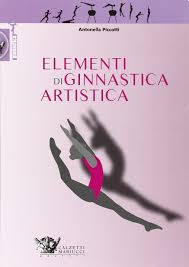 Benvenuti nel sito dell'associazione u.s. Amazon It Elementi Di Ginnastica Artistica Ediz Illustrata Piccotti Antonella Libri