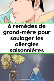 Marre Des Allergies Saisonnieres Les 6 Remede Miracle De Grand Mere Pour Soulager Les Allergies Allergie Remede Pollen Automne S Memes Ecard Meme Ecards