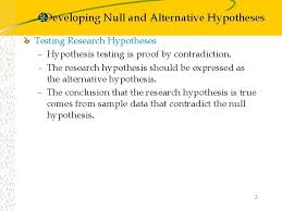 This is something to attempt to disprove or discredit. Chapter 9 Hypothesis Testing Developing Null And Alternative