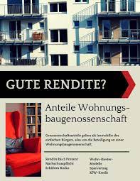 Jetzt habe ich vielleicht eine gefunden bei einer. Gute Rendite Mit Anteilen An Wohnungsbaugenossenschaft Um Mietfrei Im Alter Zu Wohnen Myeuro Info
